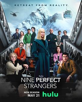 91麻豆《九个完美陌生人 第二季 Nine Perfect Strangers Season 2》免费在线观看